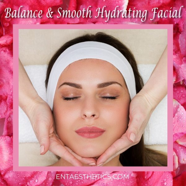 Balance & Smooth Hydrating Facial + Dermaplane